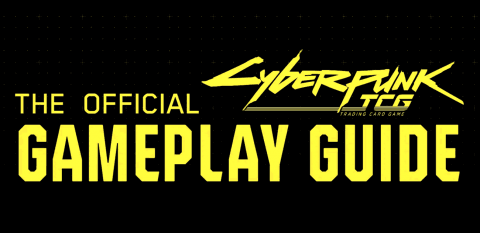 So spielt man Cyberpunk TCG: der komplette Regel-Guide