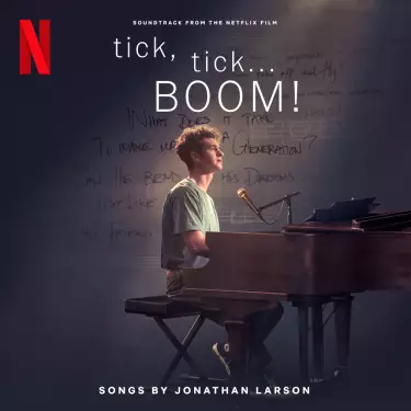 tick, tick... BOOM! (Soundtrack from the Netflix Film)