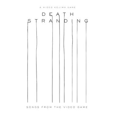 Death Stranding (Songs from the Video Game)