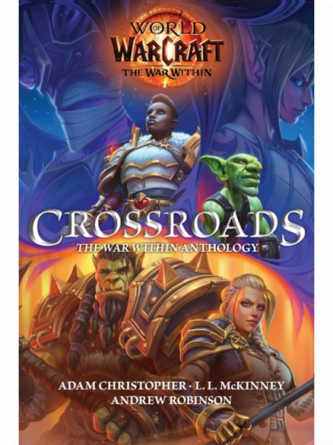 Buch World of Warcraft: Crossroads: The War Within Anthology ENG