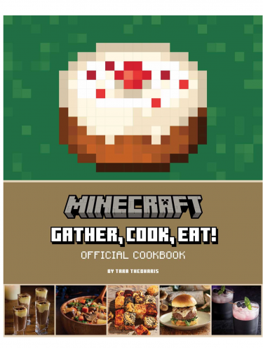 Kochbuch Minecraft - Gather, Cook, Eat! Official Cookbook ENG