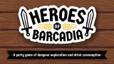 Heroes of Barcadia Trailer